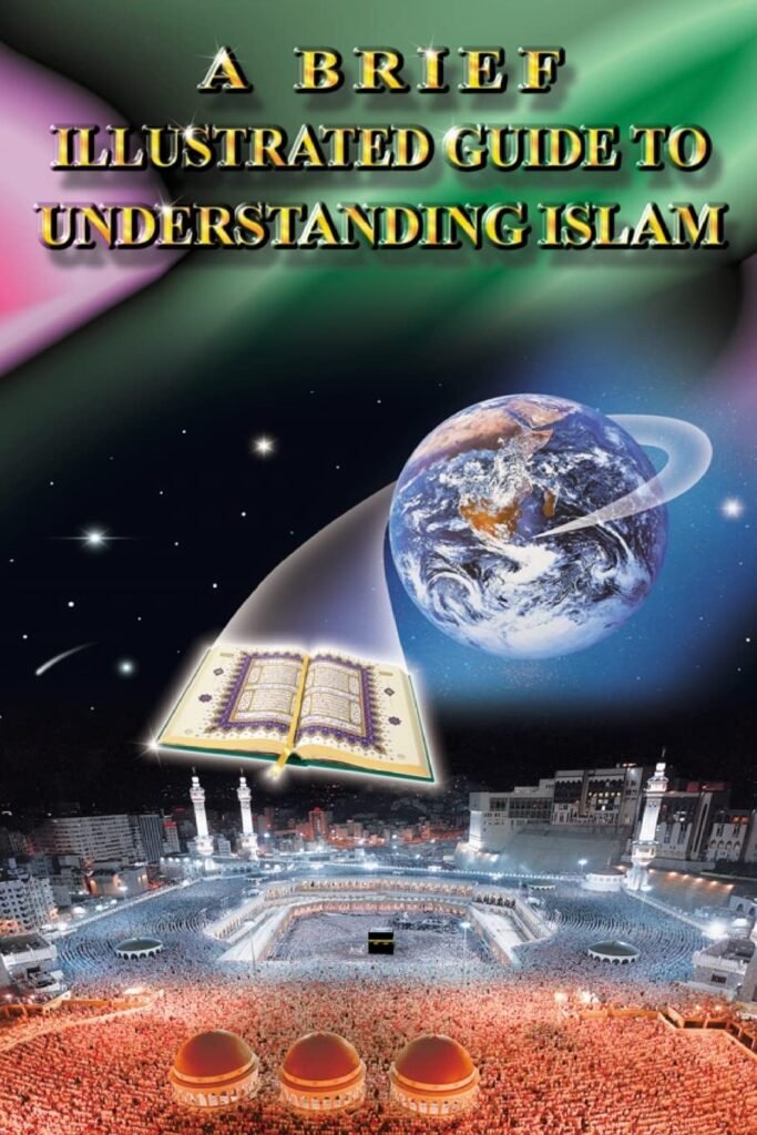 Book cover for A Brief Illustrated Guide to Understanding Islam