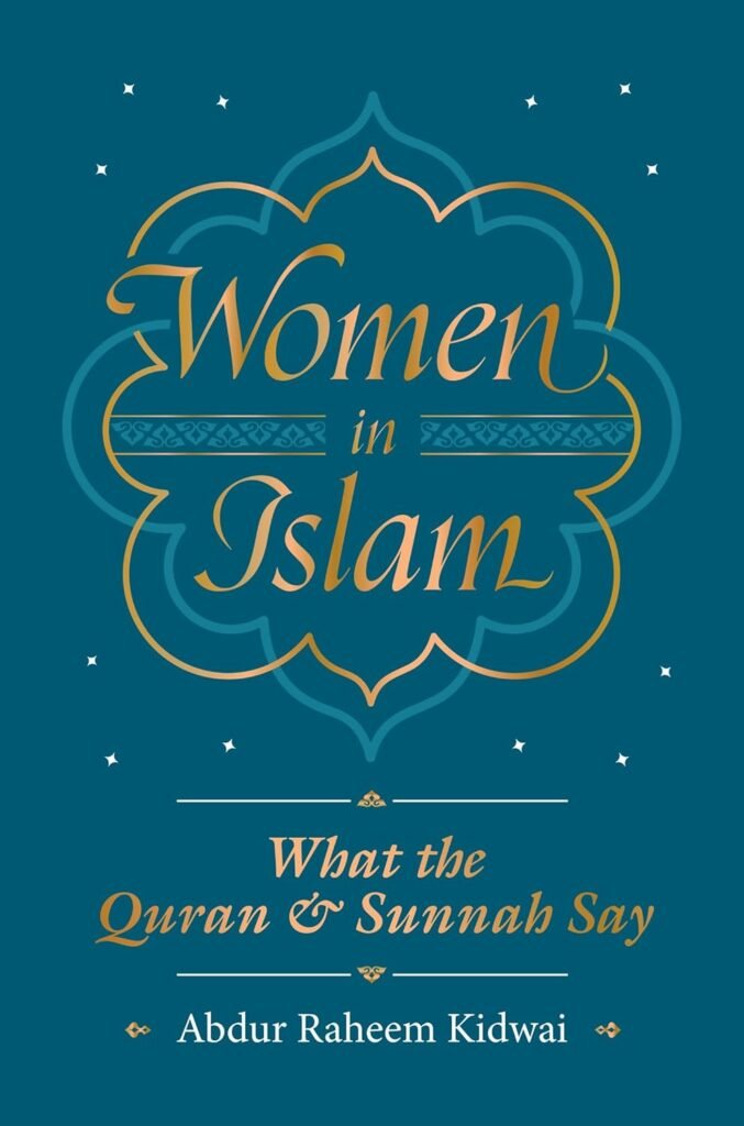 Book cover for Women in Islam: What the Qur’an and Sunnah Say